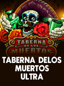 Informasi Lengkap Game Taberna De Los Muertos Ultra Terbaru